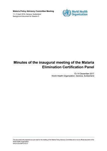 Minutes of the inaugural meeting of the Malaria Elimination Certification Panel