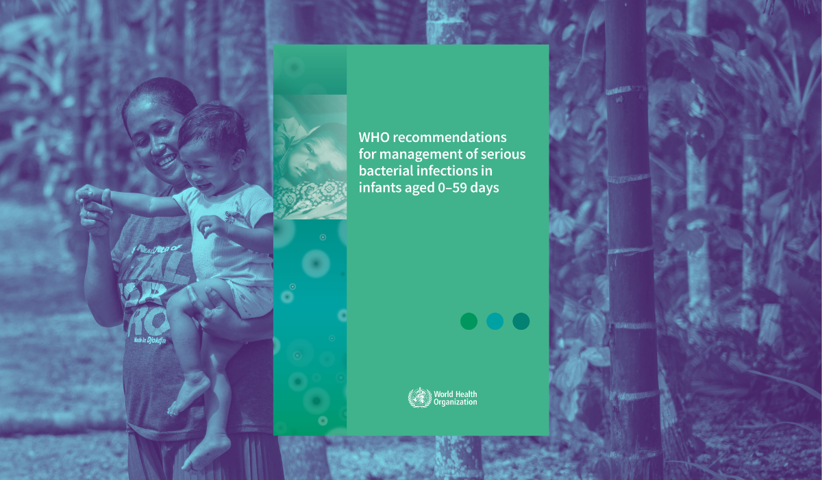 green coloured cover with the title who recommendations for management of serious bacterial infections in infants aged 0-59 days on top of blue background
