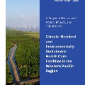 Cover for Climate-Resilient and Environmentally Sustainable Health Care